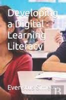 Developing A Digital Learning Literacy