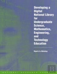 Developing A Digital National Library For Undergraduate Science, Mathematics, Engineering, And Technology Education