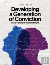 Developing A Generation Of Conviction