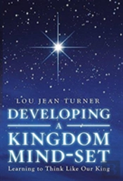 Developing A Kingdom Mind-Set
