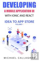 Developing A Mobile Application Ui With Ionic And React