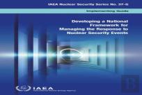 Developing A National Framework For Managing The Response To Nuclear Security Events