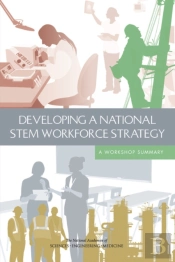Developing A National Stem Workforce Strategy