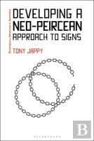 Developing A Neo-Peircean Approach To Signs