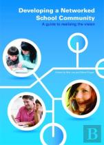 Developing A Networked School Community