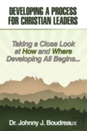 Developing A Process For Christian Leade