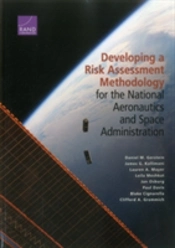 Developing A Risk Assessment Methodology For The National Aeronautics And Space Administration