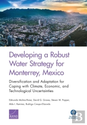 Developing A Robust Water Strategy For Monterrey, Mexico