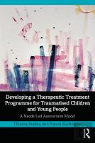 Developing A Therapeutic Treatment Programme For Traumatised Children And Young People