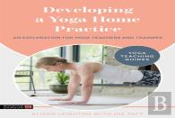 Developing A Yoga Home Practice