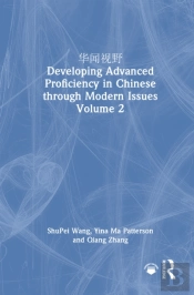 ???? Developing Advanced Proficiency In Chinese Through Modern Issues Volume 2