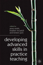 Developing Advanced Skills In Practice Teaching