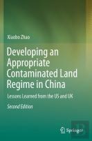 Developing An Appropriate Contaminated Land Regime In China