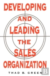 Developing And Leading The Sales Organization