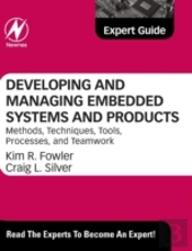 Developing And Managing Embedded Systems And Products