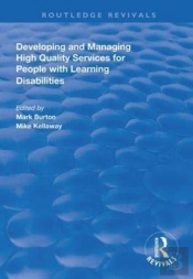 Developing And Managing High Quality Services For People With Learning Disabilities