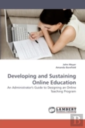 Developing And Sustaining Online Educati