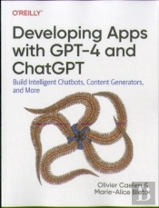 Developing Apps With Gpt-4 And Chatgpt
