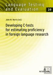 Developing C-Tests For Estimating Proficiency In Foreign Language Research