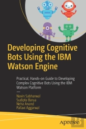 Developing Cognitive Bots Using The Ibm Watson Engine