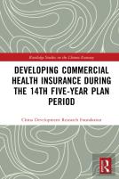 Developing Commercial Health Insurance During The 14th Five-Year Plan Period