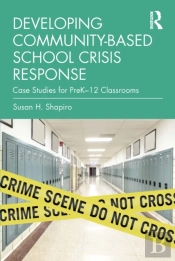 Developing Community-Based School Crisis Response