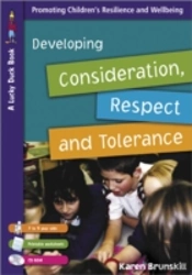 Developing Consideration, Respect And Tolerance For 7 To 9 Year Olds