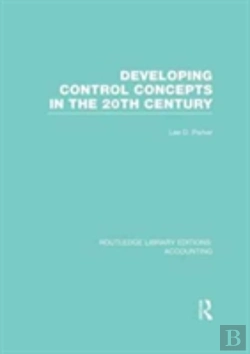 Bertrand.pt - Developing Control Concepts In The Twentieth Century (Rle Accounting)