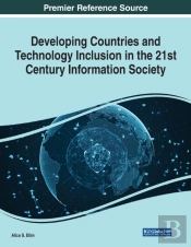 Developing Countries And Technology Inclusion In The 21st Century Information Society