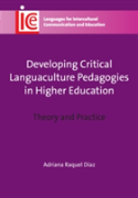 Developing Critical Languaculture Pedagogies In Higher Education