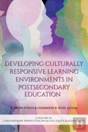 Developing Culturally Responsive Learning Environments In Postsecondary Education