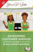 Developing Customer Services In The Black-Owned Business
