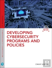 Developing Cybersecurity Programs And Policies