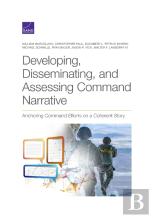 Developing, Disseminating, And Assessing Command Narrative