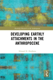 Developing Earthly Attachments In The Anthropocene