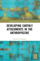 Developing Earthly Attachments In The Anthropocene