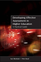 Developing Effective Assessment In Higher Education: A Practical Guide