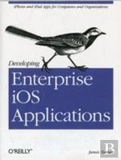 Developing Enterprise Ios Applications