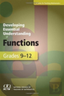Developing Essential Understanding Of Functions For Teaching Mathematics In Grades 9-12