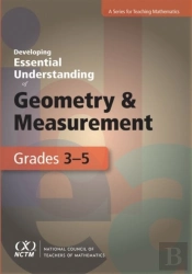 Developing Essential Understanding Of Geometry And Measurement For Teaching Mathematics In Grades 3-5
