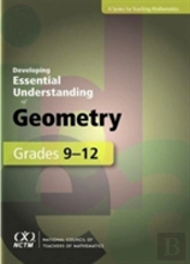 Developing Essential Understanding Of Geometry For Teaching Mathematics In Grades 9-12