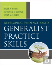 Developing Evidence-Based Generalist Practice Skills