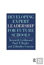 Developing Expert Leadership For Future Schools