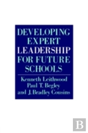 Developing Expert Leadership For Future Schools