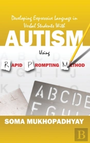 Developing Expressive Language In Verbal Students With Autism Using Rapid Prompting Method