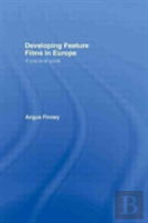 Developing Feature Films In Europe