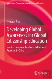 Developing Global Awareness For Global Citizenship Education