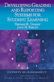 Developing Grading And Reporting Systems For Student Learning
