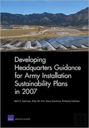 Developing Headquarters Guidance For Army Installation Sustainability Plans In 2007
