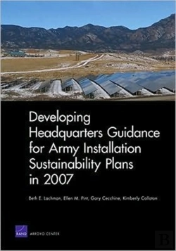 Bertrand.pt - Developing Headquarters Guidance For Army Installation Sustainability Plans In 2007